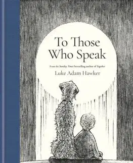 Partnerstvo a rodičovstvo - ostatné To Those Who Speak - Luke Adam Hawker