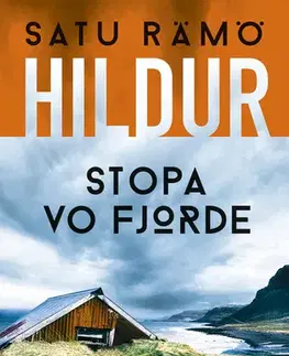 Beletria - ostatné Hildur: Stopa vo fjorde - Satu Rämö