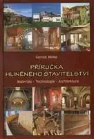 Stavba, rekonštrukcia Příručka hliněného stavitelství - Minke Gernot