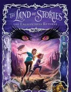 Cudzojazyčná literatúra The Land of Stories: The Enchantress Returns - Chris Colfer