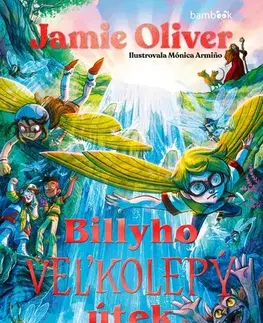 Dobrodružstvo, napätie, western Billyho veľkolepý útek - Oliver Jamie,Mónica Arminová,Diana Kendrová