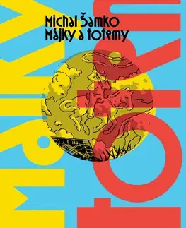 Pre deti a mládež - ostatné Tympanum Májky a totemy