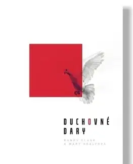 Kresťanstvo Duchovné dary - Randy Clark