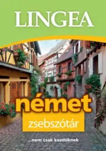 Jazykové učebnice - ostatné Lingea Német zsebszótár - ...nem csak kezdőknek