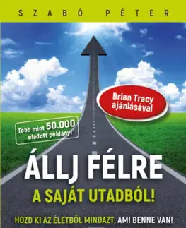 Psychológia, etika Állj félre a saját utadból! - Péter Szabó