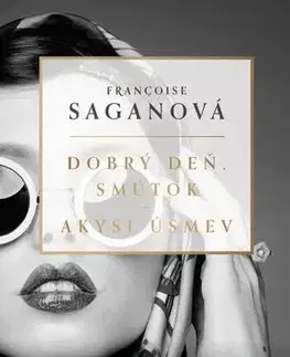 Romantická beletria Dobrý deň, smútok / Akýsi úsmev - Françoise Sagan