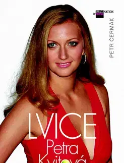 Biografie - ostatné Lvice Petra Kvitová - Petr Čermák