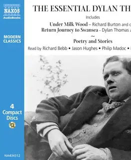Svetová beletria Naxos Audiobooks The Essential Dylan Thomas (EN)