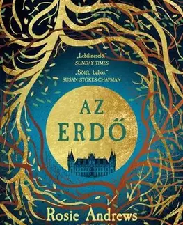 Detektívky, trilery, horory Az erdő - Rosie Andrews,Borbély Judit Bernadett
