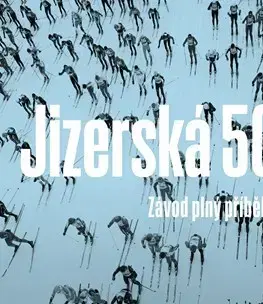 Lyžovanie Jizerská 50 - Kolektív autorov