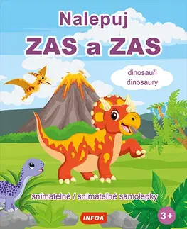 Nalepovačky, vystrihovačky, skladačky Nalepuj ZAS a ZAS - Dinosauři / Dinosaury - snímatelné / snímateľné samolepky (CZ/SK vydanie)