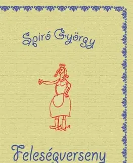 Svetová beletria Feleségverseny - György Spiró