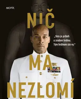 Biografie - ostatné Nič ma nezlomí - David Goggins