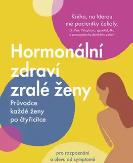 Partnerstvo Hormonální zdraví zralé ženy - Lara Briden