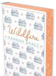Romantická beletria Wildfire: Deluxe Edition Hardcover - Hannah Grace
