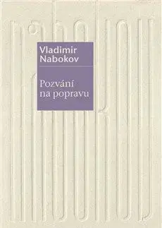 Svetová beletria Pozvání na popravu - Vladimir Nabokov