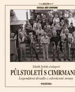 Divadlo - teória, história,... Půlstoletí s Cimrmanem, 2. vydání - Zdeněk Svěrák