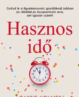 Rozvoj osobnosti Hasznos idő - Cassie Holmes