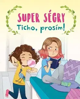 Pre dievčatá Super ségry: Ticho, prosím! - Jennifer Richard Jacobson