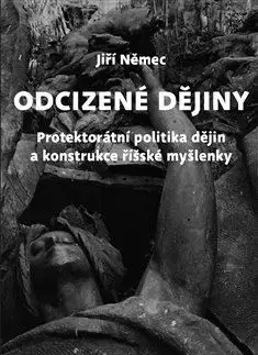Slovenské a české dejiny Odcizené dějiny - Jiří Němec