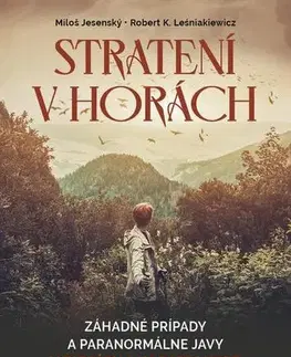 Detektívky, trilery, horory Stratení v horách - Miloš Jesenský,Robert K. Leśniakiewicz