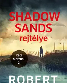 Detektívky, trilery, horory Shadow Sands rejtélye - Robert Bryndza
