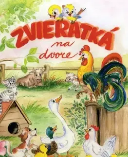 Básničky a hádanky pre deti Zvieratká na dvore, 2. vydanie - Emília Hubočanová