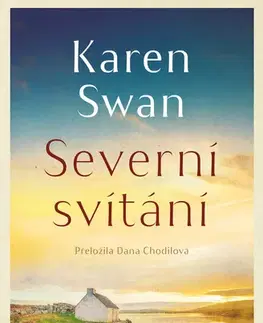 Romantická beletria Severní svítání - Karen Swan
