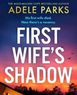 Detektívky, trilery, horory First Wife’s Shadow - Adele Parks