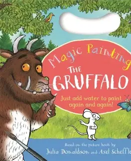 Nalepovačky, vystrihovačky, skladačky The Gruffalo Magic Painting Book - Julia Donaldson