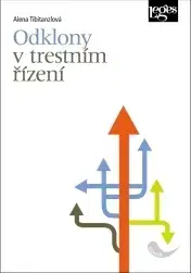 Právo ČR Odklony v trestním řízení - Alena Tibitanzlová