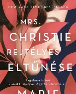 Romantická beletria Mrs. Christie rejtélyes eltűnése - Marie Benedictová