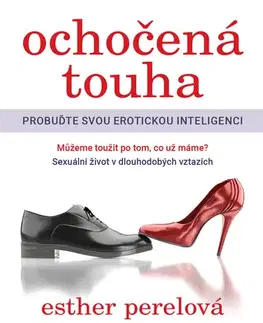 Rodičovstvo, rodina Ochočená touha - Esther Perelová