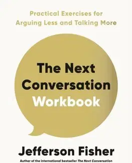 Rozvoj osobnosti The Next Conversation Workbook - Jefferson Fisher