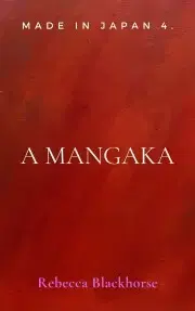 Detektívky, trilery, horory A mangaka - Blackhorse Rebecca