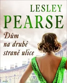 Detektívky, trilery, horory Dům na druhé straně ulice - Lesley Pearse