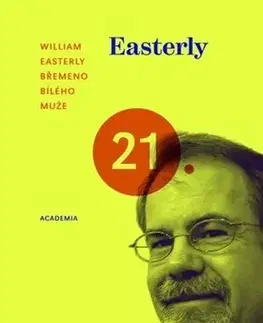 Ekonómia, Ekonomika Břemeno bílého muže - EasterlyWilliam