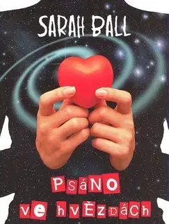 Romantická beletria Psáno ve hvězdách - Sarah Ball