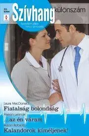 Romantická beletria Szívhang különszám 20. - Lennoxová Marion,MacDonald Laura,Roberts Alison
