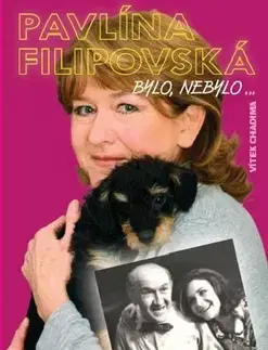 Biografie - ostatné Pavlína Filipovská - Vítek Chadima