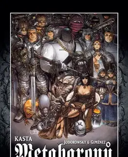 Komiksy Kasta metabaronů - Alejandro Jodorowsky