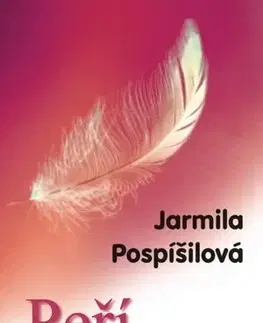 Romantická beletria Peří v průvanu - Jarmila Pospíšilová
