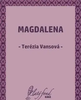 Romantická beletria Magdalena - Terézia Vansová