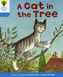 Príprava do školy, pracovné zošity Oxford Reading Tree: Level 3: Stories: A Cat in the Tree - Roderick Hunt