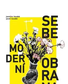 Česká beletria Moderní sebeobrana - Pavel Houdek a Jasmína Houdek