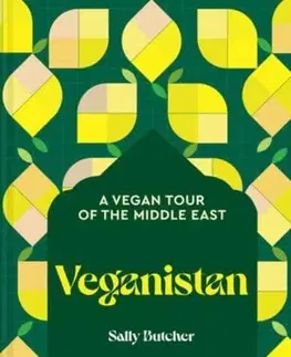 Národná kuchyňa - ostatné Veganistan - Sally Butcher