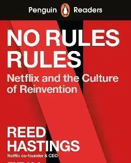 Zjednodušené čítanie Penguin Readers Level 4: No Rules Rules (ELT Graded Reader) - Reed Hastings,Erin Meyer