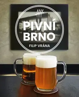 Pivo, whiskey, nápoje, kokteily Pivní Brno - Filip Vrána