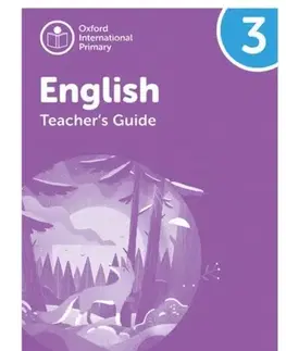 Príprava do školy, pracovné zošity Oxford International Primary English: Teacher's Guide Level 3 - Alison Barber,Eithne Gallagher