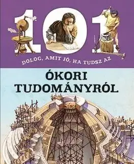 Veda a technika 101 dolog, amit jó, ha tudsz az órkori tudományról